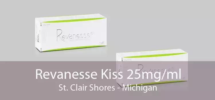 Revanesse Kiss 25mg/ml St. Clair Shores - Michigan