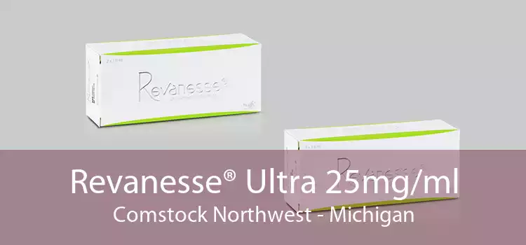 Revanesse® Ultra 25mg/ml Comstock Northwest - Michigan