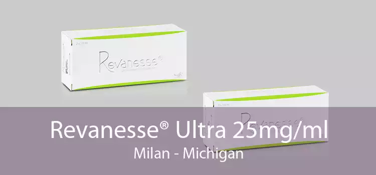 Revanesse® Ultra 25mg/ml Milan - Michigan
