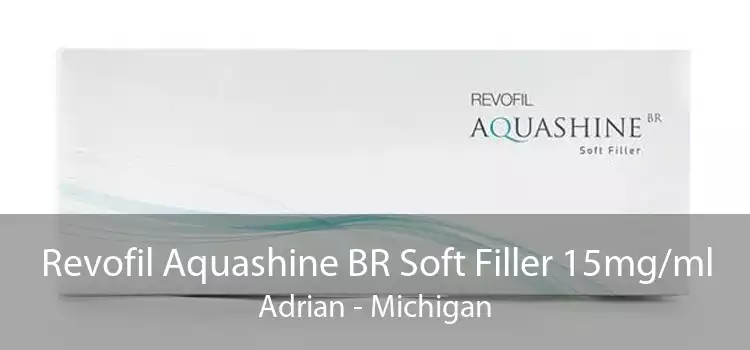 Revofil Aquashine BR Soft Filler 15mg/ml Adrian - Michigan