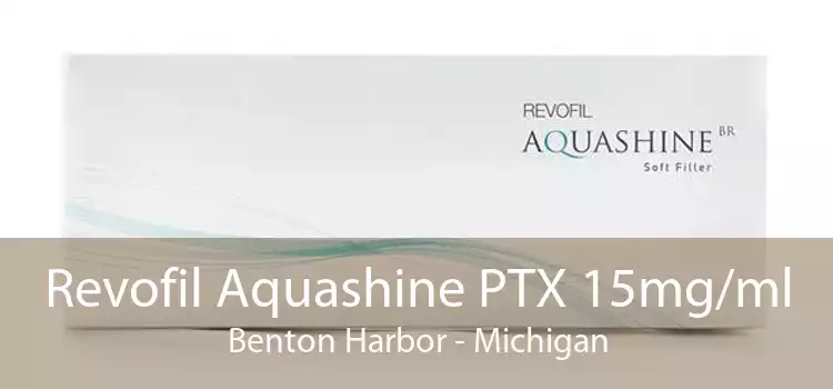 Revofil Aquashine PTX 15mg/ml Benton Harbor - Michigan