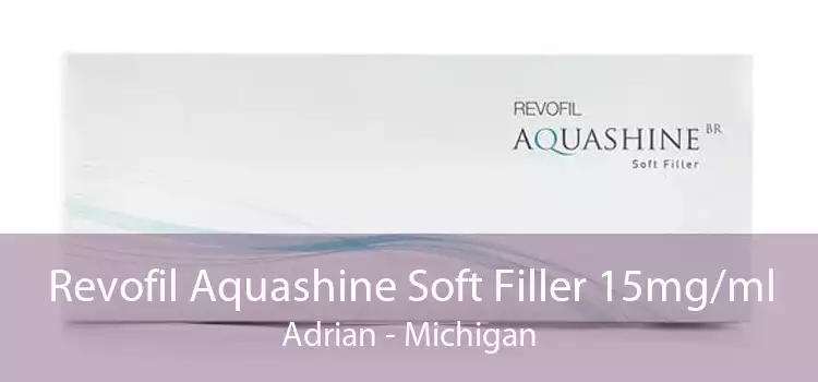 Revofil Aquashine Soft Filler 15mg/ml Adrian - Michigan
