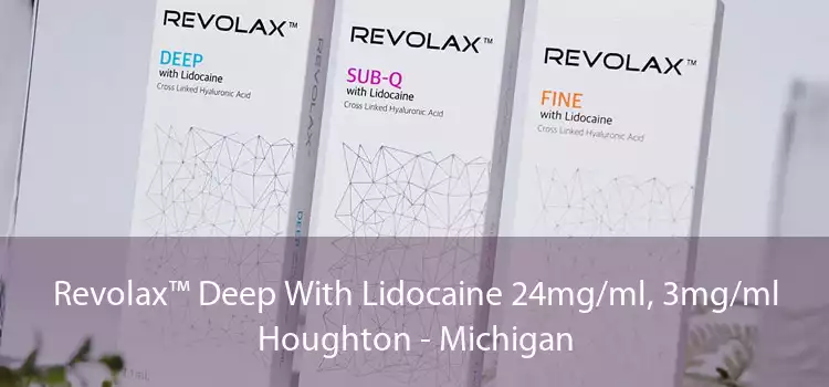 Revolax™ Deep With Lidocaine 24mg/ml, 3mg/ml Houghton - Michigan