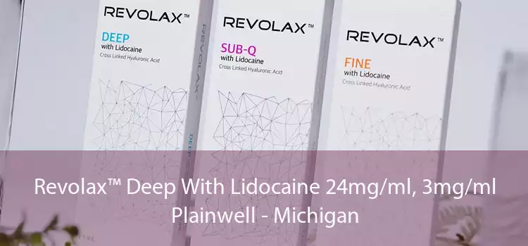 Revolax™ Deep With Lidocaine 24mg/ml, 3mg/ml Plainwell - Michigan