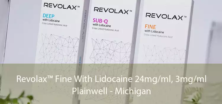 Revolax™ Fine With Lidocaine 24mg/ml, 3mg/ml Plainwell - Michigan