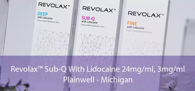 Revolax™ Sub-Q With Lidocaine 24mg/ml, 3mg/ml Plainwell - Michigan