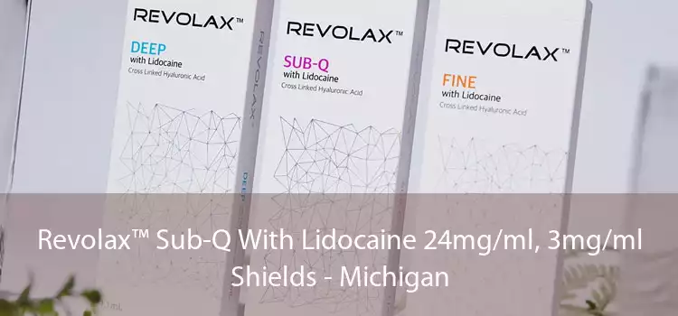 Revolax™ Sub-Q With Lidocaine 24mg/ml, 3mg/ml Shields - Michigan