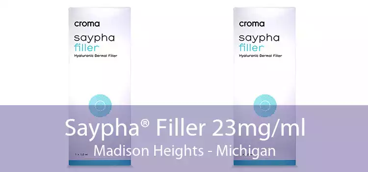 Saypha® Filler 23mg/ml Madison Heights - Michigan
