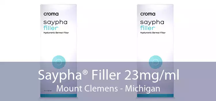 Saypha® Filler 23mg/ml Mount Clemens - Michigan
