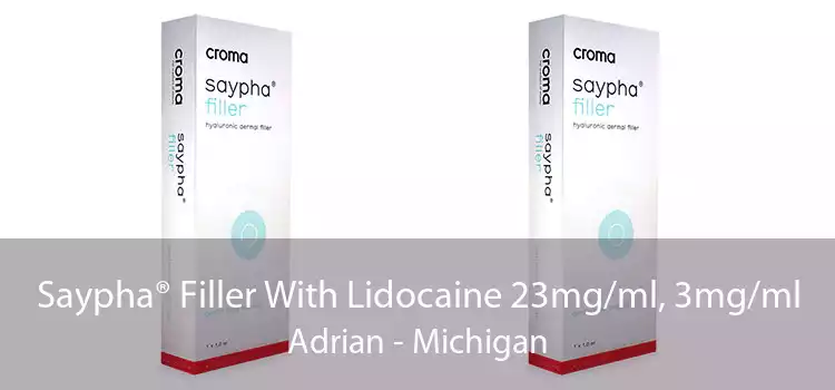 Saypha® Filler With Lidocaine 23mg/ml, 3mg/ml Adrian - Michigan