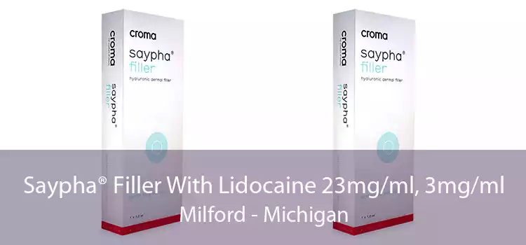 Saypha® Filler With Lidocaine 23mg/ml, 3mg/ml Milford - Michigan