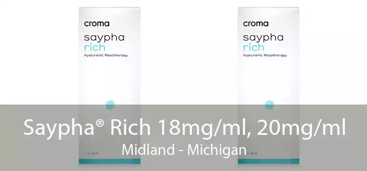 Saypha® Rich 18mg/ml, 20mg/ml Midland - Michigan