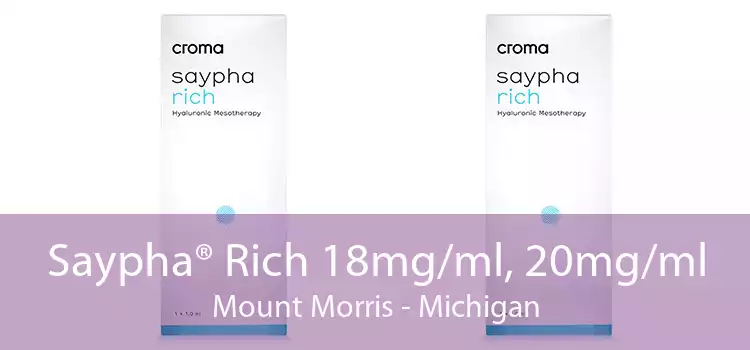 Saypha® Rich 18mg/ml, 20mg/ml Mount Morris - Michigan