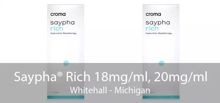 Saypha® Rich 18mg/ml, 20mg/ml Whitehall - Michigan