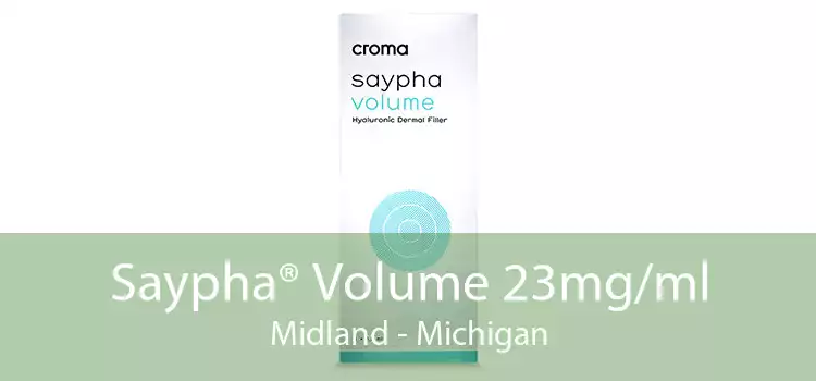Saypha® Volume 23mg/ml Midland - Michigan