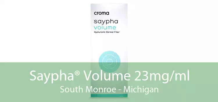 Saypha® Volume 23mg/ml South Monroe - Michigan