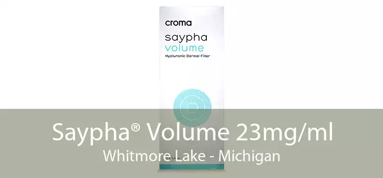Saypha® Volume 23mg/ml Whitmore Lake - Michigan
