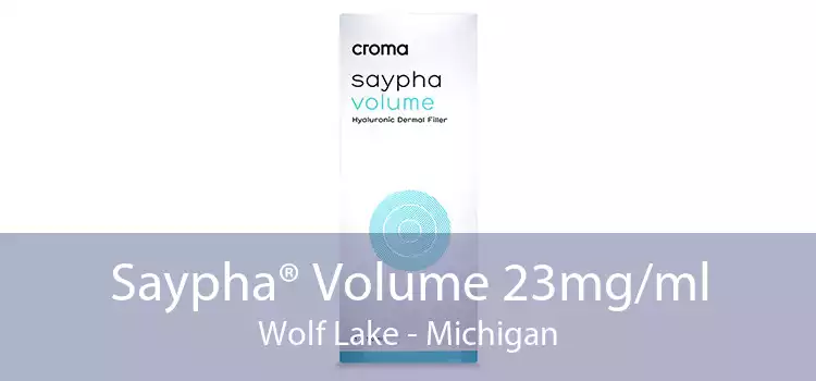 Saypha® Volume 23mg/ml Wolf Lake - Michigan