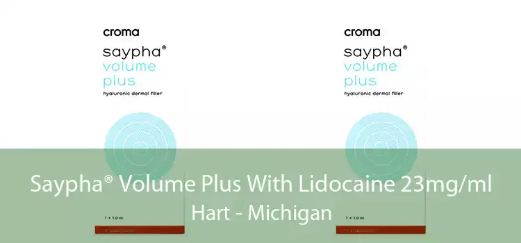 Saypha® Volume Plus With Lidocaine 23mg/ml Hart - Michigan