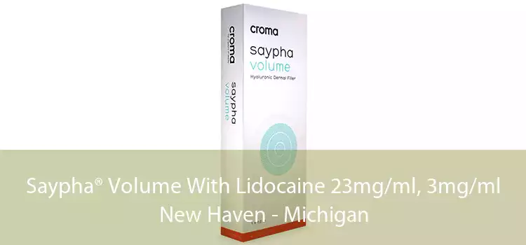 Saypha® Volume With Lidocaine 23mg/ml, 3mg/ml New Haven - Michigan