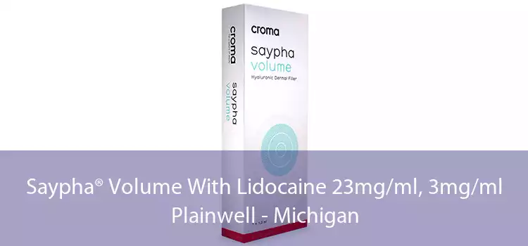 Saypha® Volume With Lidocaine 23mg/ml, 3mg/ml Plainwell - Michigan