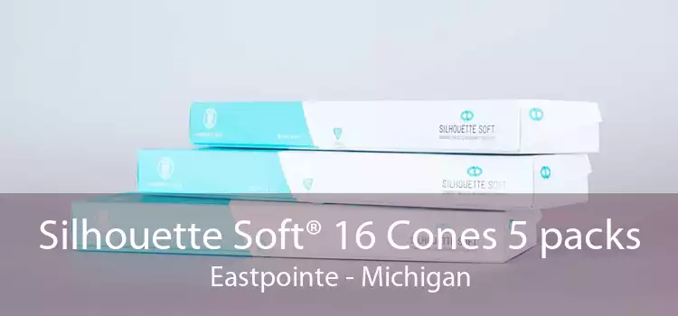 Silhouette Soft® 16 Cones 5 packs Eastpointe - Michigan