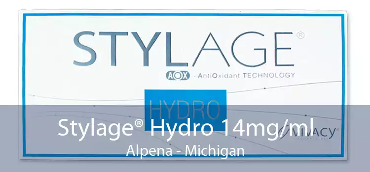 Stylage® Hydro 14mg/ml Alpena - Michigan
