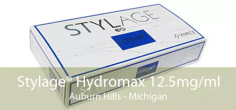Stylage® Hydromax 12.5mg/ml Auburn Hills - Michigan