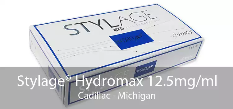 Stylage® Hydromax 12.5mg/ml Cadillac - Michigan