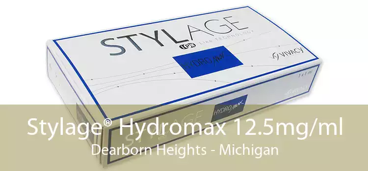 Stylage® Hydromax 12.5mg/ml Dearborn Heights - Michigan