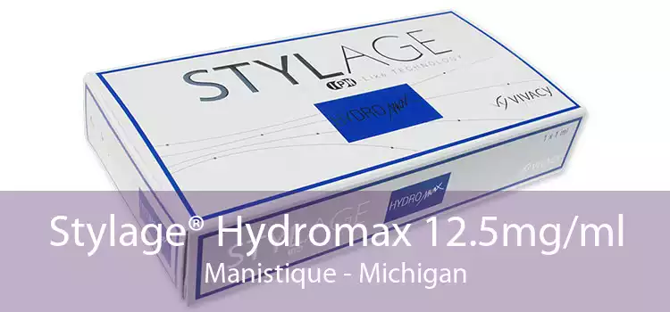 Stylage® Hydromax 12.5mg/ml Manistique - Michigan