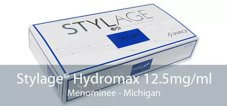Stylage® Hydromax 12.5mg/ml Menominee - Michigan