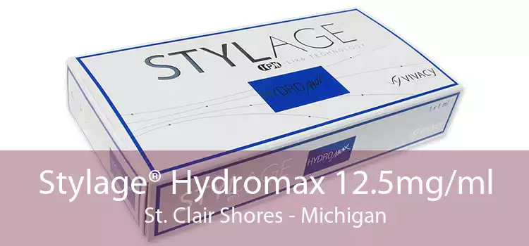 Stylage® Hydromax 12.5mg/ml St. Clair Shores - Michigan