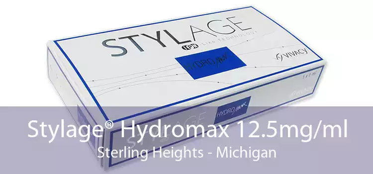 Stylage® Hydromax 12.5mg/ml Sterling Heights - Michigan