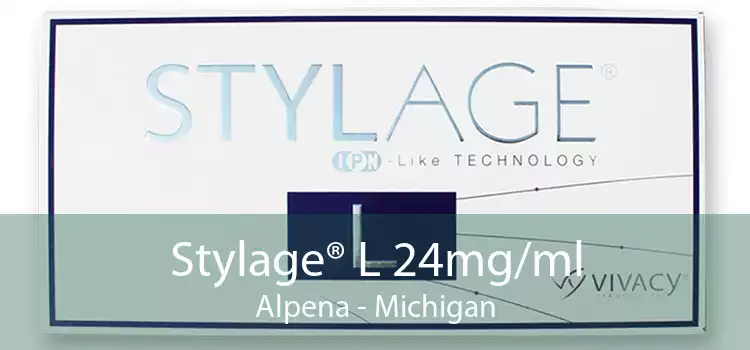 Stylage® L 24mg/ml Alpena - Michigan