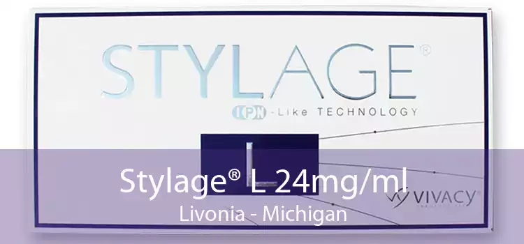 Stylage® L 24mg/ml Livonia - Michigan