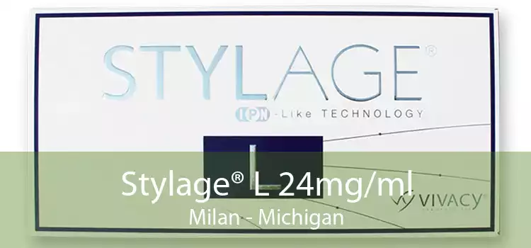 Stylage® L 24mg/ml Milan - Michigan