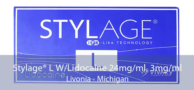 Stylage® L W/Lidocaine 24mg/ml, 3mg/ml Livonia - Michigan
