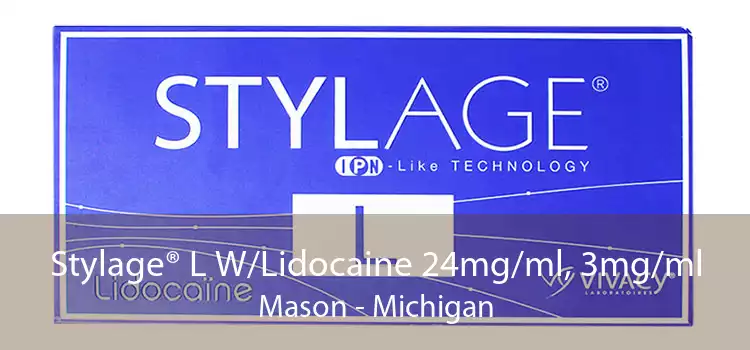 Stylage® L W/Lidocaine 24mg/ml, 3mg/ml Mason - Michigan