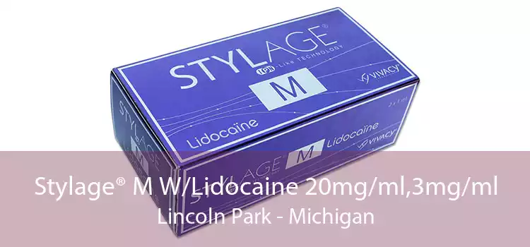 Stylage® M W/Lidocaine 20mg/ml,3mg/ml Lincoln Park - Michigan
