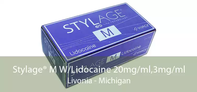 Stylage® M W/Lidocaine 20mg/ml,3mg/ml Livonia - Michigan