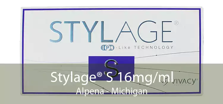 Stylage® S 16mg/ml Alpena - Michigan