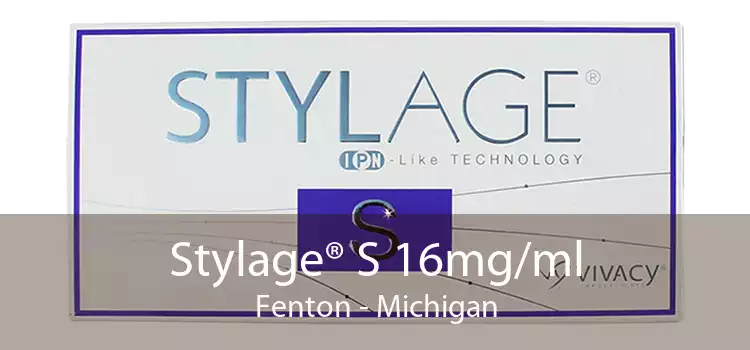 Stylage® S 16mg/ml Fenton - Michigan