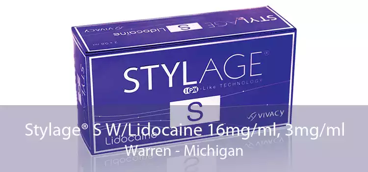 Stylage® S W/Lidocaine 16mg/ml, 3mg/ml Warren - Michigan