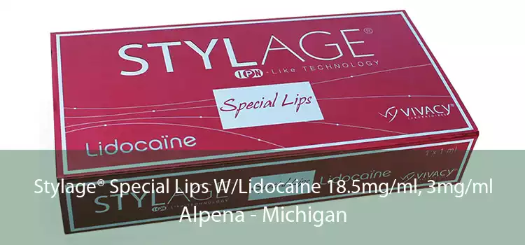 Stylage® Special Lips W/Lidocaine 18.5mg/ml, 3mg/ml Alpena - Michigan