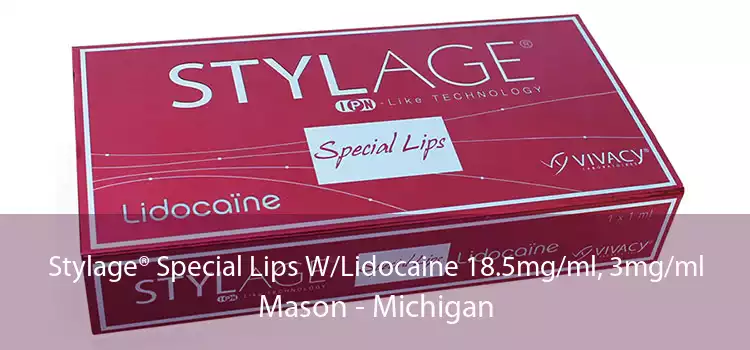Stylage® Special Lips W/Lidocaine 18.5mg/ml, 3mg/ml Mason - Michigan