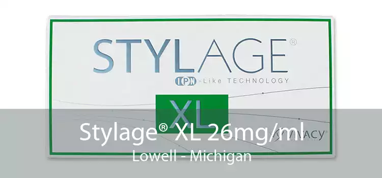 Stylage® XL 26mg/ml Lowell - Michigan