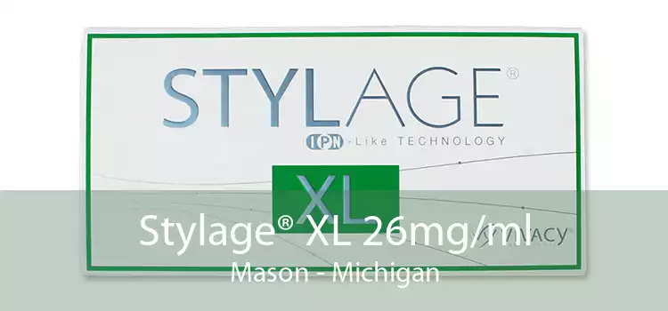 Stylage® XL 26mg/ml Mason - Michigan
