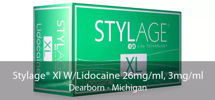Stylage® Xl W/Lidocaine 26mg/ml, 3mg/ml Dearborn - Michigan