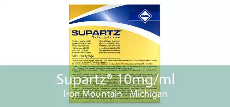 Supartz® 10mg/ml Iron Mountain - Michigan